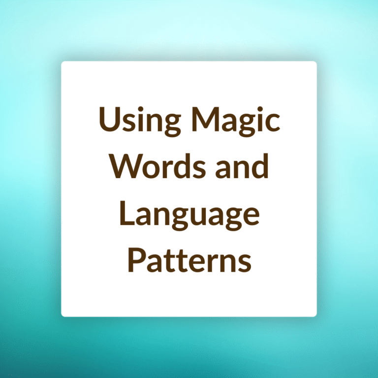 Using Magic Words and Language Patterns